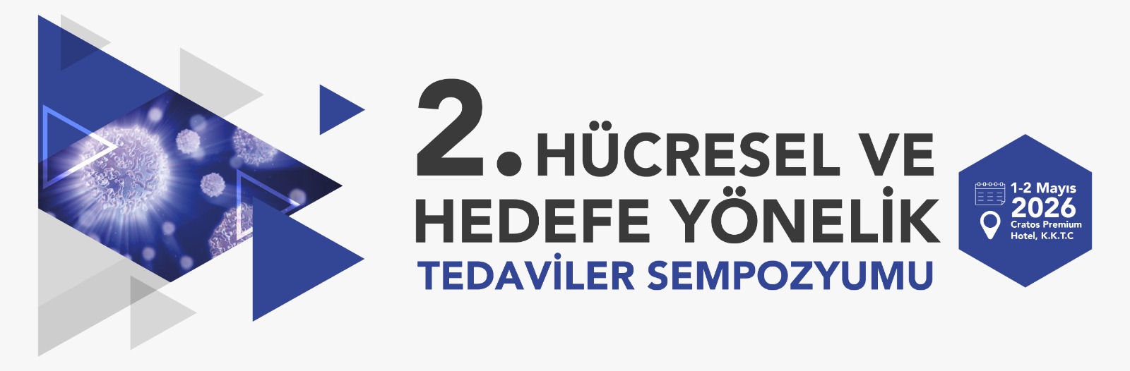 2. Hücresel ve Hedefe Yönelik Tedaviler Sempozyumu